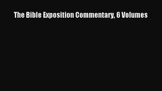 [PDF Download] The Bible Exposition Commentary 6 Volumes [Download] Full Ebook