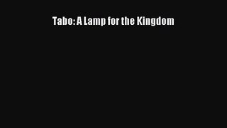 (PDF Download) Tabo: A Lamp for the Kingdom PDF