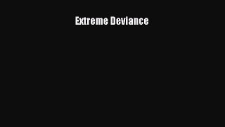 (PDF Download) Extreme Deviance Download
