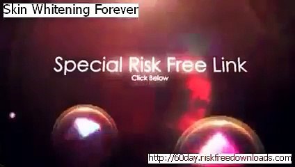 I came across a special free download of Skin Whitening Forever PDF and possibly a discount