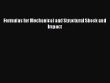 [PDF Download] Formulas for Mechanical and Structural Shock and Impact [Download] Full Ebook