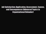 PDF Download Job Satisfaction: Application Assessment Causes and Consequences (Advanced Topics