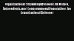 PDF Download Organizational Citizenship Behavior: Its Nature Antecedents and Consequences (Foundations