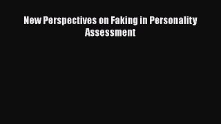 PDF Download New Perspectives on Faking in Personality Assessment PDF Full Ebook