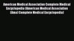American Medical Association Complete Medical Encyclopedia (American Medical Association (Ama)
