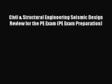 [PDF Download] Civil & Structural Engineering Seismic Design Review for the PE Exam (PE Exam