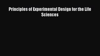 [PDF Download] Principles of Experimental Design for the Life Sciences [Download] Full Ebook