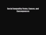 Social Inequality: Forms Causes and Consequences  Free Books