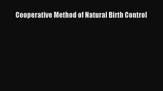 Cooperative Method of Natural Birth Control  Free Books