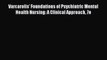 PDF Download Varcarolis' Foundations of Psychiatric Mental Health Nursing: A Clinical Approach