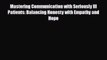 [PDF Download] Mastering Communication with Seriously Ill Patients: Balancing Honesty with