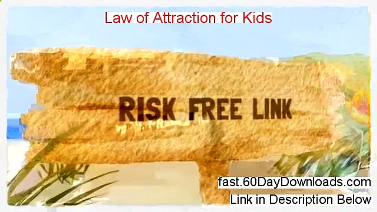 Law of Attraction for Kids Review (Top 2014 system Review)