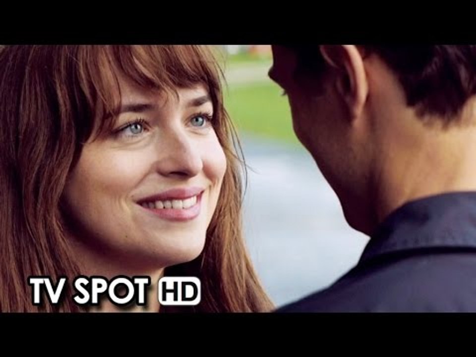 Fifty Shades of Grey TV Spot #24 (2015) - Jamie Dornan, Dakota Johnson HD