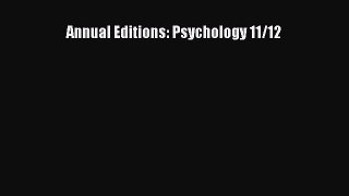 [PDF Download] Annual Editions: Psychology 11/12 [PDF] Online