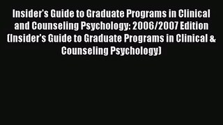 [PDF Download] Insider's Guide to Graduate Programs in Clinical and Counseling Psychology: