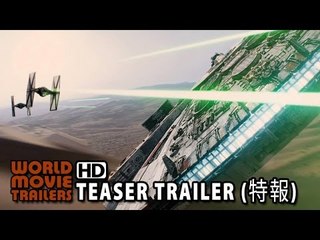 映画『スター・ウォーズ：ザ・フォース・アウェイクンズ（原題）/ Star Wars : The Force Awakens JP』特報