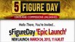 5 Figure Day 2015 Review. Get 5 figures per day income websites. Make Money Online