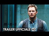 JURASSIC WORLD Trailer Ufficiale Italiano (2015) - Chris Pratt Movie HD