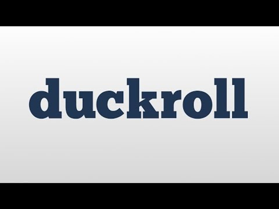 duckroll meaning and pronunciation