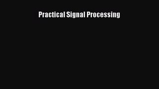 [PDF Download] Practical Signal Processing [Download] Online