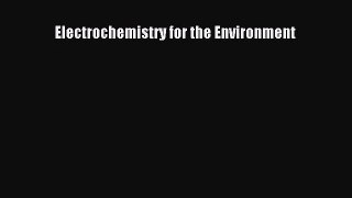 [PDF Download] Electrochemistry for the Environment [Read] Full Ebook