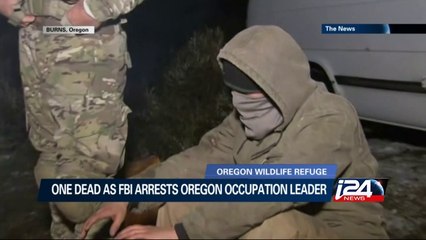 One dead as FBI arrests Oregon occupation leader