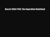 (PDF Download) Ducati 1098/1198: The Superbike Redefined Read Online
