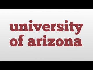 university of arizona meaning and pronunciation