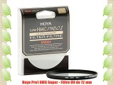 Hoya Pro1 HMS Super - Filtro UV de 72 mm