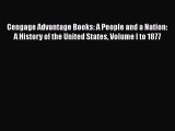 Cengage Advantage Books: A People and a Nation: A History of the United States Volume I to