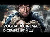 Voglia di Cinema Trailer Ufficiali dei film in Uscita ad Dicembre 2014 - Movie HD