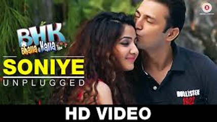 Soniye - Unplugged (BHK Bhalla at Halla.Kom) Full HD