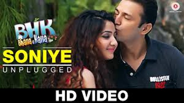 Soniye - Unplugged (BHK Bhalla at Halla.Kom) Full HD