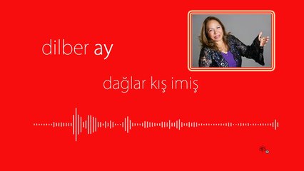 Dilber Ay - Dut Ağacı