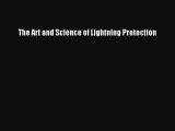 [PDF Download] The Art and Science of Lightning Protection [PDF] Online