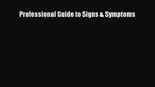 [PDF Download] Professional Guide to Signs & Symptoms [Download] Full Ebook