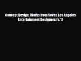 [PDF Download] Concept Design: Works from Seven Los Angeles Entertainment Designers (v. 1)