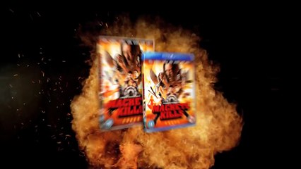 Machete Kills- Out on DVD & Blu-ray Now