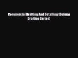 [PDF Download] Commercial Drafting And Detailing (Delmar Drafting Series) [Read] Full Ebook