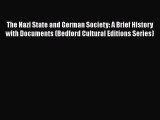 The Nazi State and German Society: A Brief History with Documents (Bedford Cultural Editions