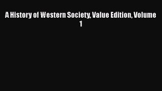 A History of Western Society Value Edition Volume 1 Free Download Book