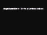 [PDF Download] Magnificent Molas: The Art of the Kuna Indians [PDF] Full Ebook