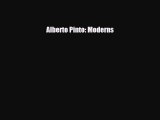 [PDF Download] Alberto Pinto: Moderns [Read] Full Ebook