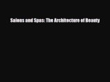 [PDF Download] Salons and Spas: The Architecture of Beauty [Read] Full Ebook