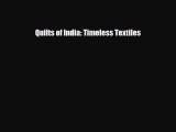 [PDF Download] Quilts of India: Timeless Textiles [PDF] Online