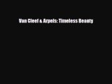 [PDF Download] Van Cleef & Arpels: Timeless Beauty [Read] Online