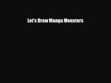 [PDF Download] Let's Draw Manga Monsters [Read] Full Ebook