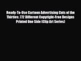 [PDF Download] Ready-To-Use Cartoon Advertising Cuts of the Thirties: 772 Different Copyright-Free