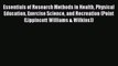 Essentials of Research Methods in Health Physical Education Exercise Science and Recreation