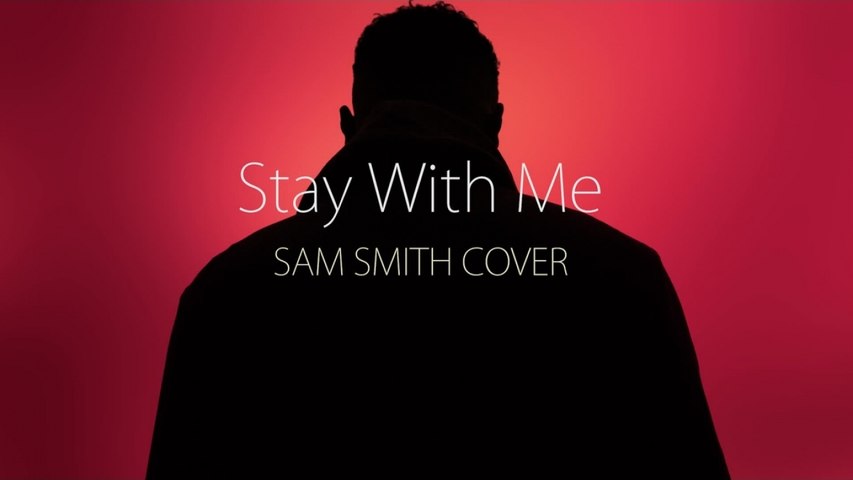 Sam Smith - Stay with me by Humphrey (Vocal Session #4)